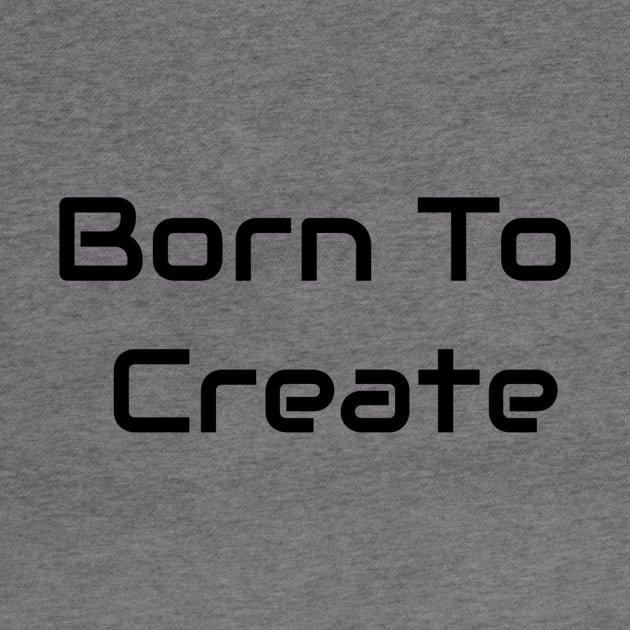 Born To Create by Jitesh Kundra